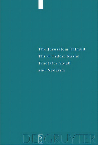 Tractates Sotah And Nedarim, De Heinrich W. Guggenheimer. Editorial De Gruyter, Tapa Dura En Inglés