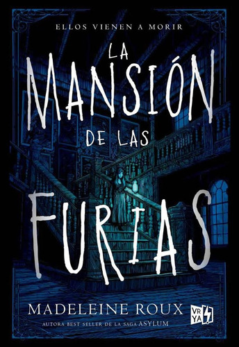 La Mansion De Las Furias - Madeleine Roux