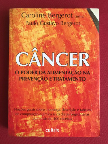 Câncer: O Poder Da Alimentação Na Prevenção E Tratamento