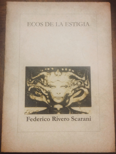 Atipicos Poesia Federico Rivero Scarani Ecos De La Estigia