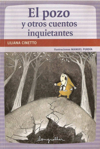 El Pozo Y Otros Cuentos Inquietantes - Cinetto - Longseller