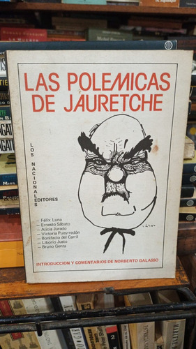 Las Polemicas De Jauretche - Edicion De Norberto Galasso