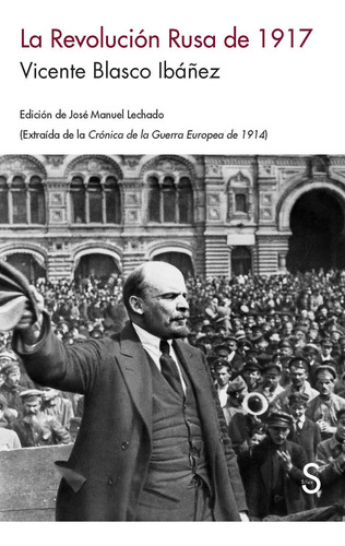 Revolucion Rusa De 1917, La - Vicente Blasco Ibañez