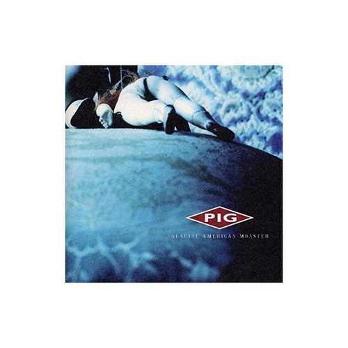 Pig Genuine American Monster Usa Import Cd