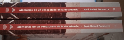 Memorias De Un Venezolano En La Decadencia 2 Tomos Pocaterra