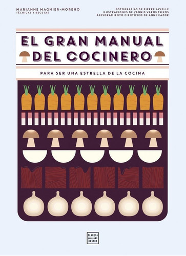 El Gran Manual Del Cocinero, De Magnier-moreno, Marianne. Editorial Planeta Gastro, Tapa Dura En Español