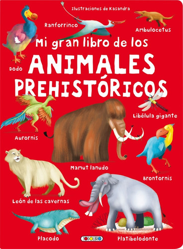 Mi Gran Libro De Los Animales Prehistóricos (t.d)