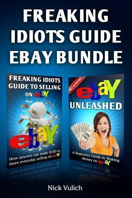 Libro Freaking Idiots Guide Ebay Bundle - Nick Vulich