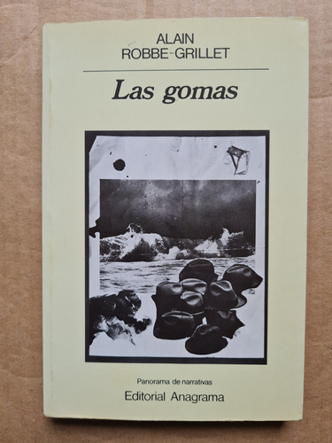 Alain Robbe Grillet -las Gomas