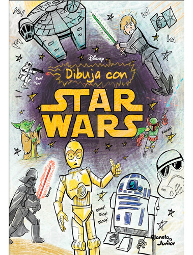 Dibuja Con Star Wars, De Disney. Editorial Planeta Junior, Tapa Blanda, Edición 1 En Español, 2016