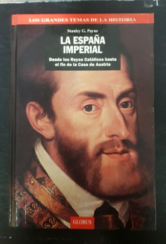 La España Imperial - Stanley Payne - Fx
