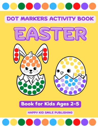 Book : Easter Dot Markers Activity Book For Kids Ages 2-5..