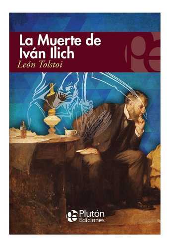 Libro La Muerte De Iván Ilich Y Otros Relatos / León Tolstói