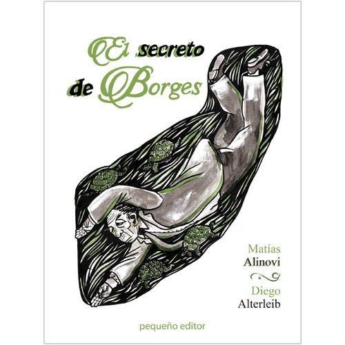 Secreto De Borges, El - Diego Alterleib