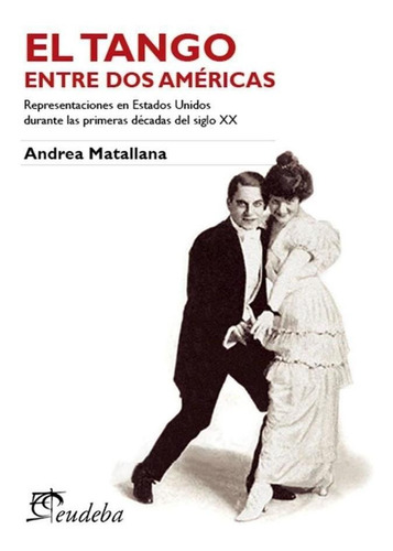 Tango Entre Dos Americas, El