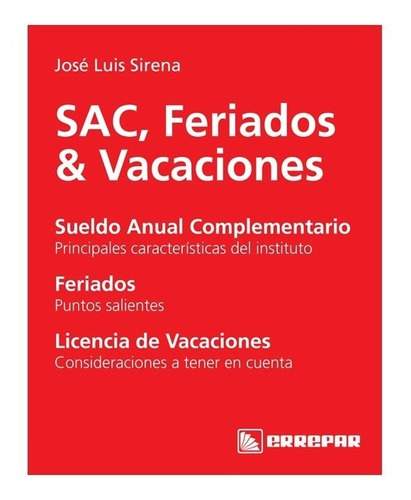 Sac, Feriados & Vacaciones