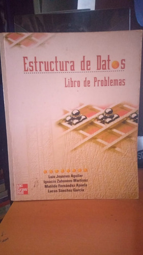 Estructura De Datos. Libro De Problemas. Joyanes, Zahonero