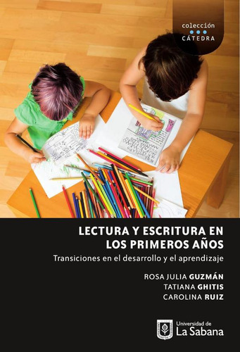 Lectura Y Escritura En Los Primeros Años. Transciciones E...