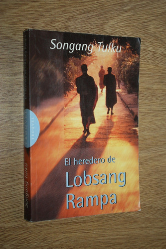 El Heredero De Lobsang Rampa - Songang Tulku - Troquel