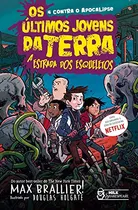 Comprar Libro Os Últimos Jovens Da Terra - A Estrada Dos Esqueletos