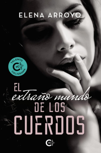 Libro: El Extraño Mundo De Los Cuerdos (spanish Edition)