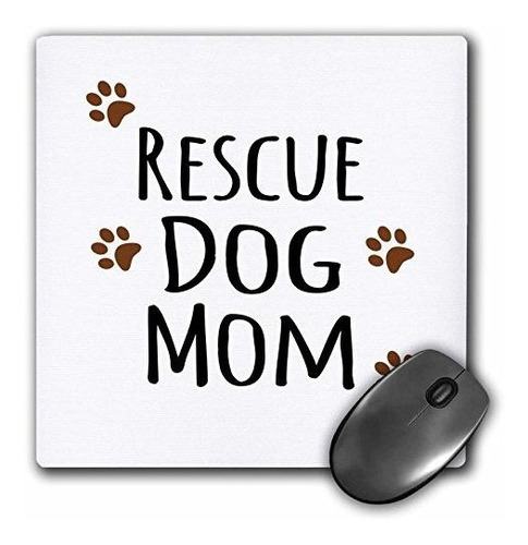 Mouse Pad Rescue Dog Mom Doggie By Breed