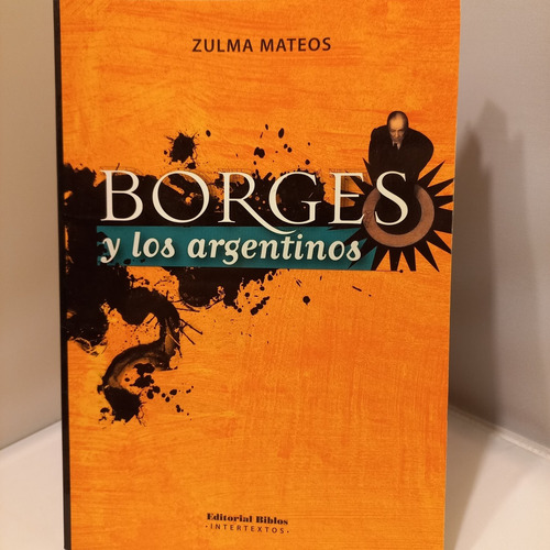 Zulma Mateos - Borges Y Los Argentinos