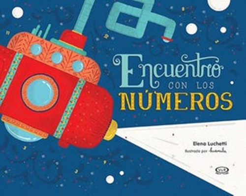 Libro Encuentro Con Los Numeros - Luchetti, Elena