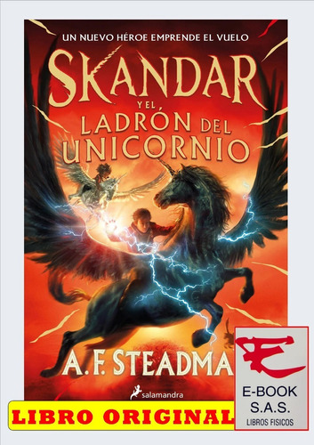 Skandar Y El Ladron Del Unicornio, De Annabel Steadman. Editorial Salamandra, Tapa Blanda En Español, 2022