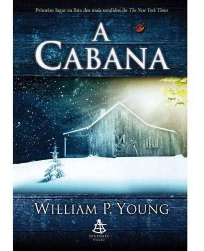 Kit Livros: A Cabana, De Volta À Cabana E A Travessia