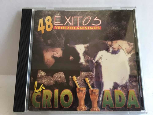 Cd La Criollada 48 Éxitos Venezolanismos 100% Original