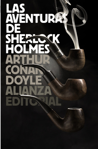 Las aventuras de Sherlock Holmes, de Doyle, Arthur an. Serie El libro de bolsillo - Bibliotecas de autor - Biblioteca Conan Doyle Editorial Alianza, tapa blanda en español, 2012