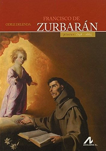 Francisco De Zurbarán (ars Hispanica)