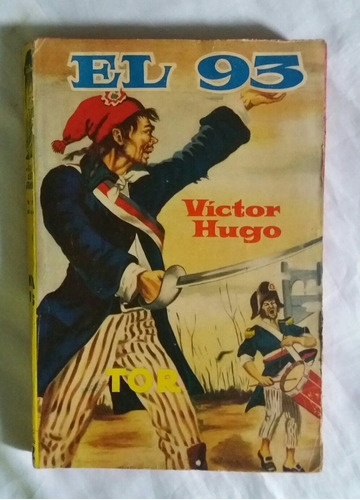 El 93 Victor Hugo Libro Original Oferta 