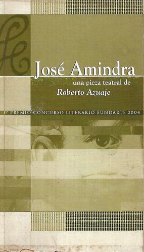 Jose Amindra Pieza Teatral De Roberto Azuaje