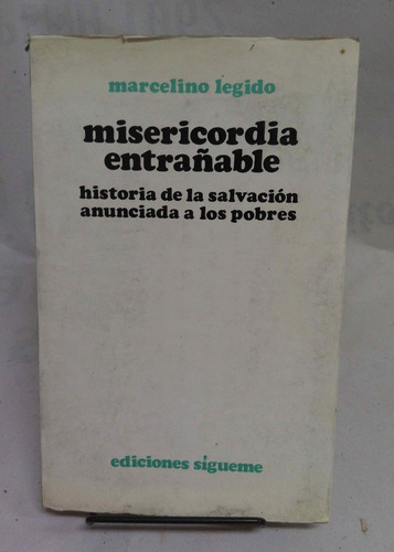 Misericordia Entrañable - Marcelino Legido (Usado)