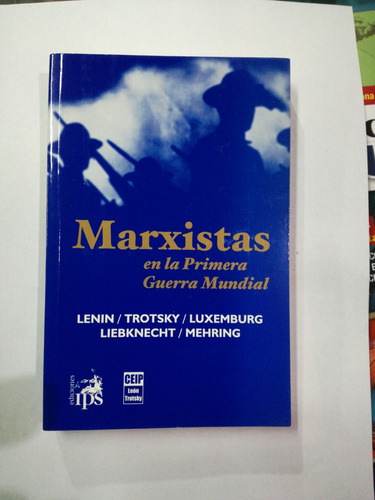 Marxistas En La Primera Guerra Mundial 