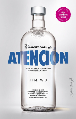 Comerciantes De Atención - Tim Wu