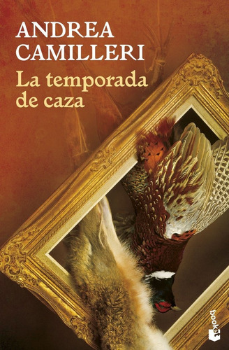 La Temporada De Caza, De Andrea Camilleri. Editorial Booket, Tapa Blanda En Español
