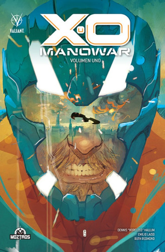 X-o Manowar Vol. 01 - Moztros - Ovni Press