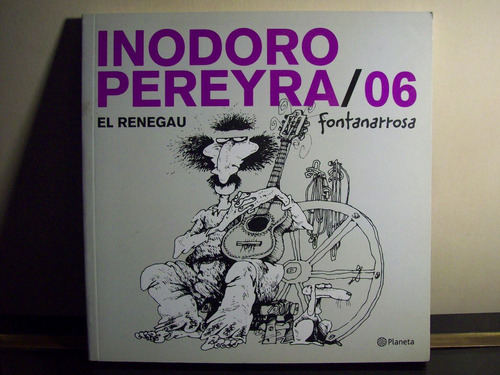 Adp Inodoro Pereyra 06 El Renegau Fontanarrosa / Ed Planeta