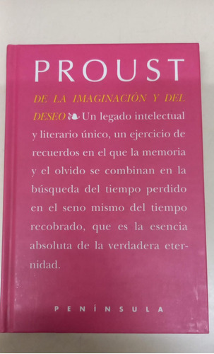 De La Imaginacion Y Del Deseo * Proust Marcel * Raro