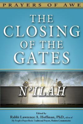 Libro The Closing Of The Gates : N'ilah - Rabbi Lawrence ...