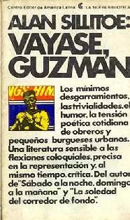 Alan Sillitoe: Vayase, Guzman