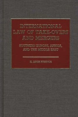 Libro International Law Of Take-overs And Mergers : South...