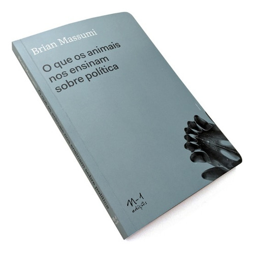 O que os Animais nos Ensinam Sobre Política, de Mussumi, Brian. EdLab Press Editora Eirele, capa mole em português, 2021