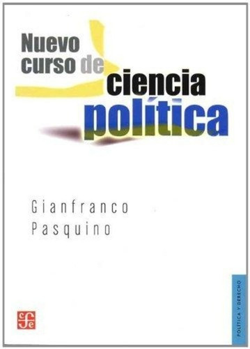Nuevo Curso De Ciencia Politica - Pasquino, Gianfranco