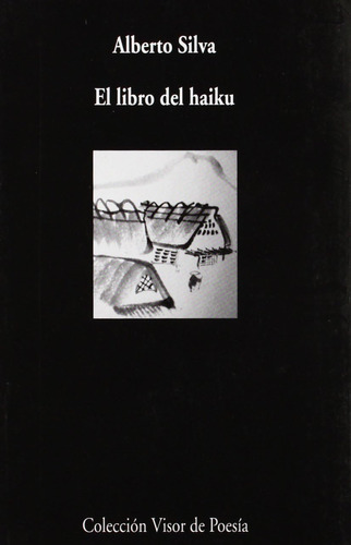 Libro: El Libro Del Haiku: Antología