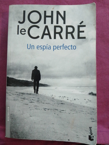 Un Espía Perfecto - John Le Carré  / Booket