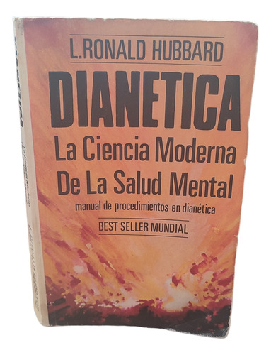 Dianética La Ciencia Moderna De La Salud Mental Ronald Hubba